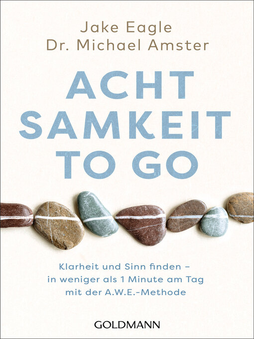 Title details for Achtsamkeit to go by Jake Eagle - Wait list
